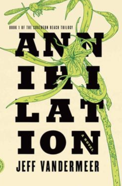 Annihilation by Jeff VanderMeer