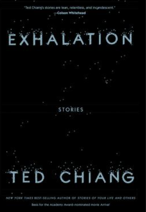 Exhalation by Ted Chiang
